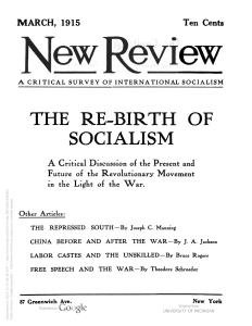 The New Review of March 1915 featured a symposium on rebuilding international socialism in the aftermath of the splits caused by the war.
